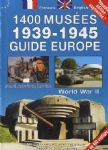 1400 musées 1939-1945 guide Europe
